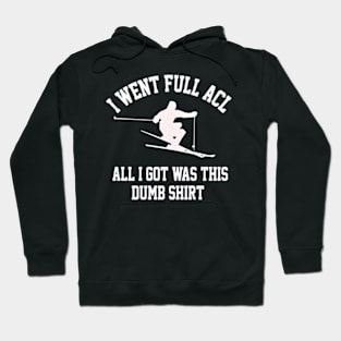 Full Acl Reconstructive Surgery Skiing Get Well Hoodie